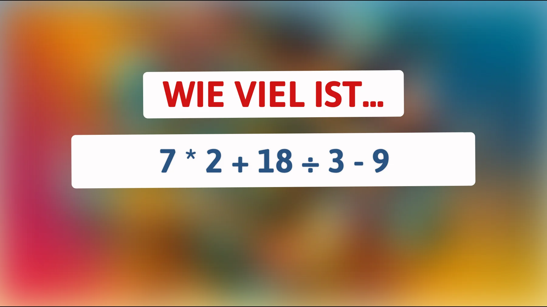 Nur für geniale Köpfe: Diese einfache Rechnung bringt euch ins Schwitzen! Traust du dich an die Lösung?"